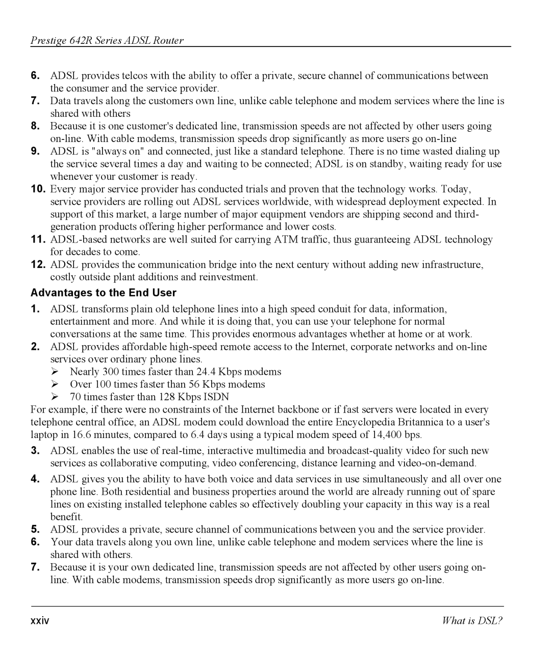 ZyXEL Communications 642R Series manual Advantages to the End User, Xxiv 