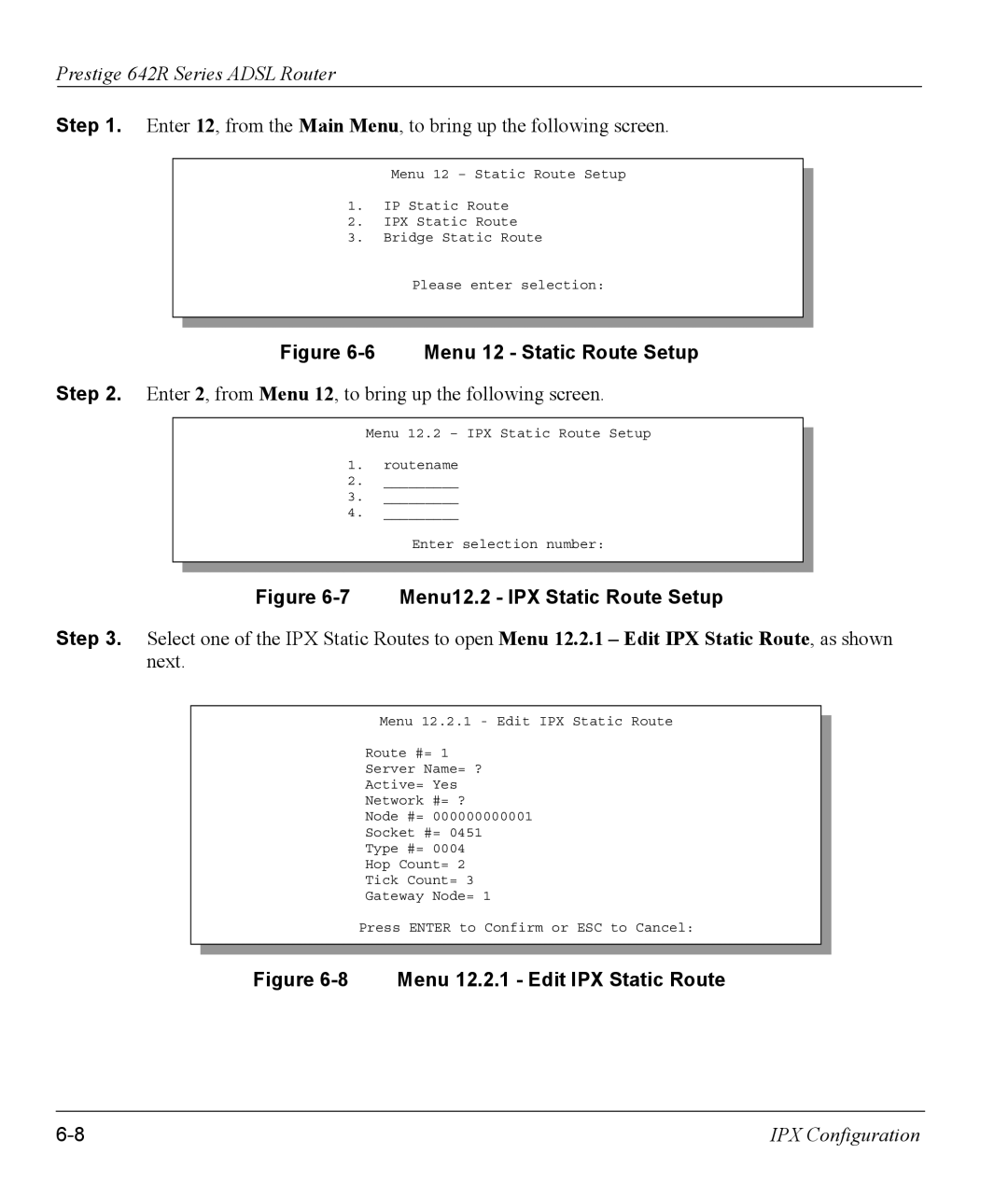 ZyXEL Communications 642R Series manual Menu12.2 IPX Static Route Setup 