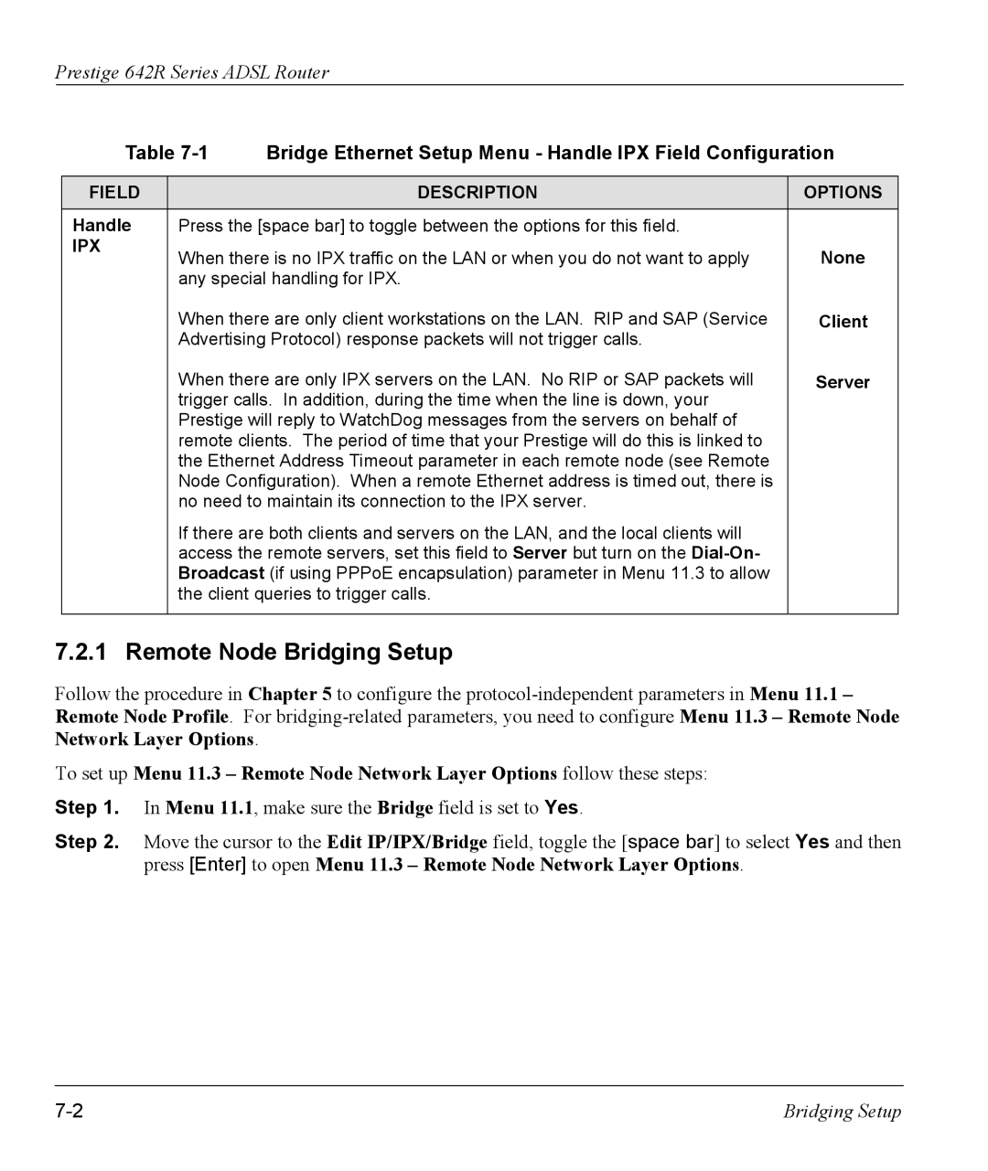 ZyXEL Communications 642R Series Remote Node Bridging Setup, Bridge Ethernet Setup Menu Handle IPX Field Configuration 