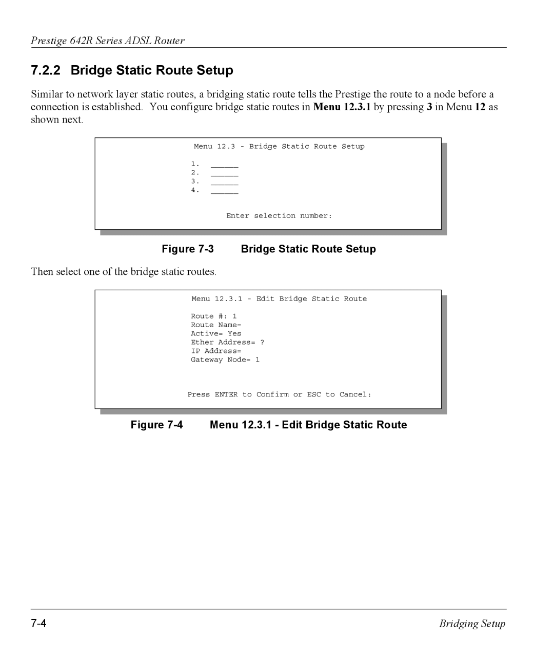 ZyXEL Communications 642R Series manual Bridge Static Route Setup 