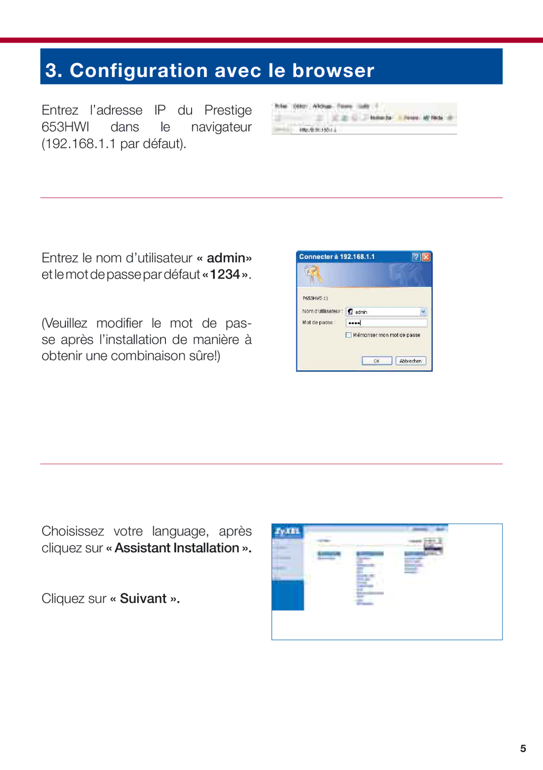 ZyXEL Communications 653HWI manual Configuration avec le browser, Cliquez sur « Suivant » 