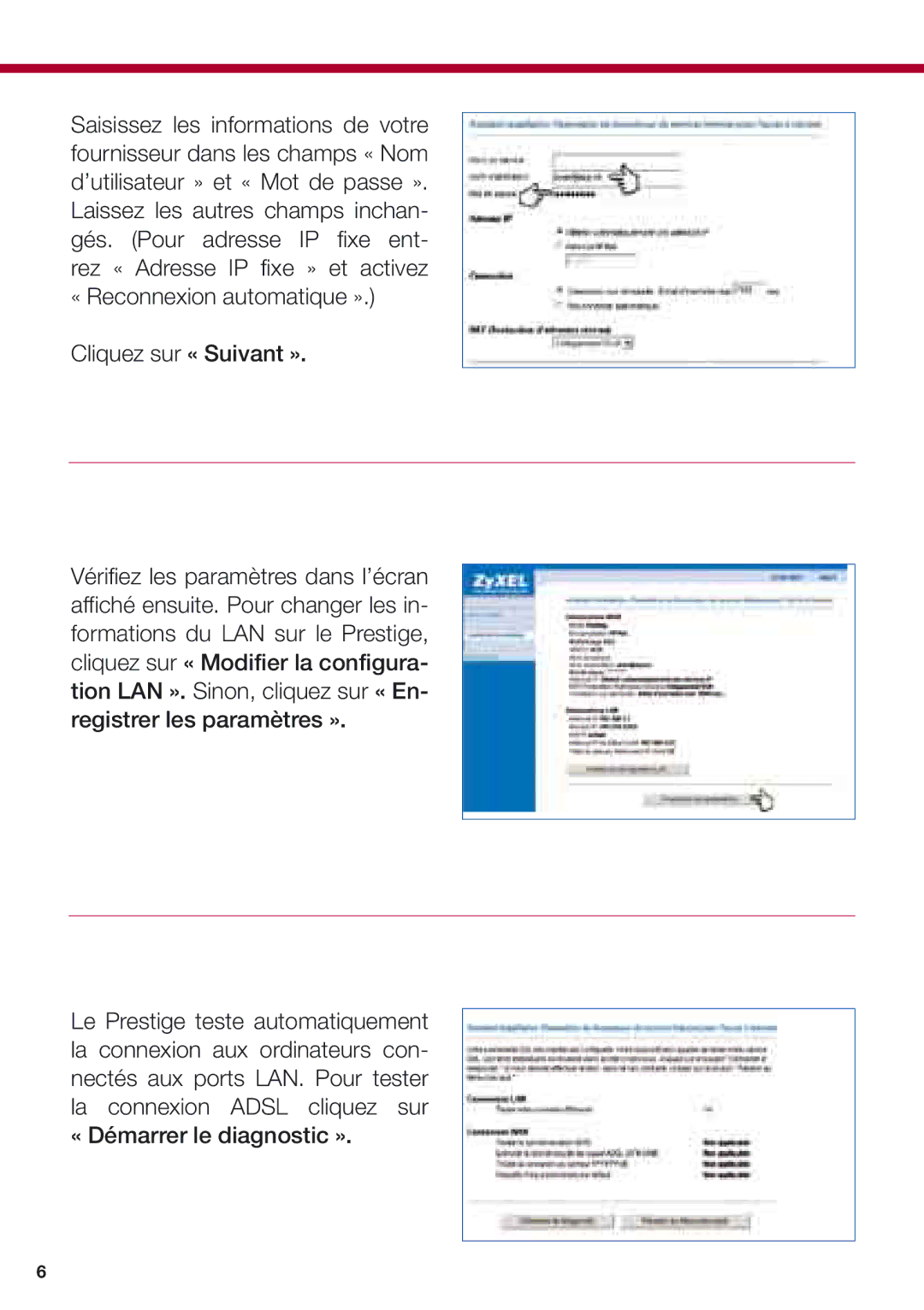 ZyXEL Communications 653HWI manual « Reconnexion automatique ». Cliquez sur « Suivant » 