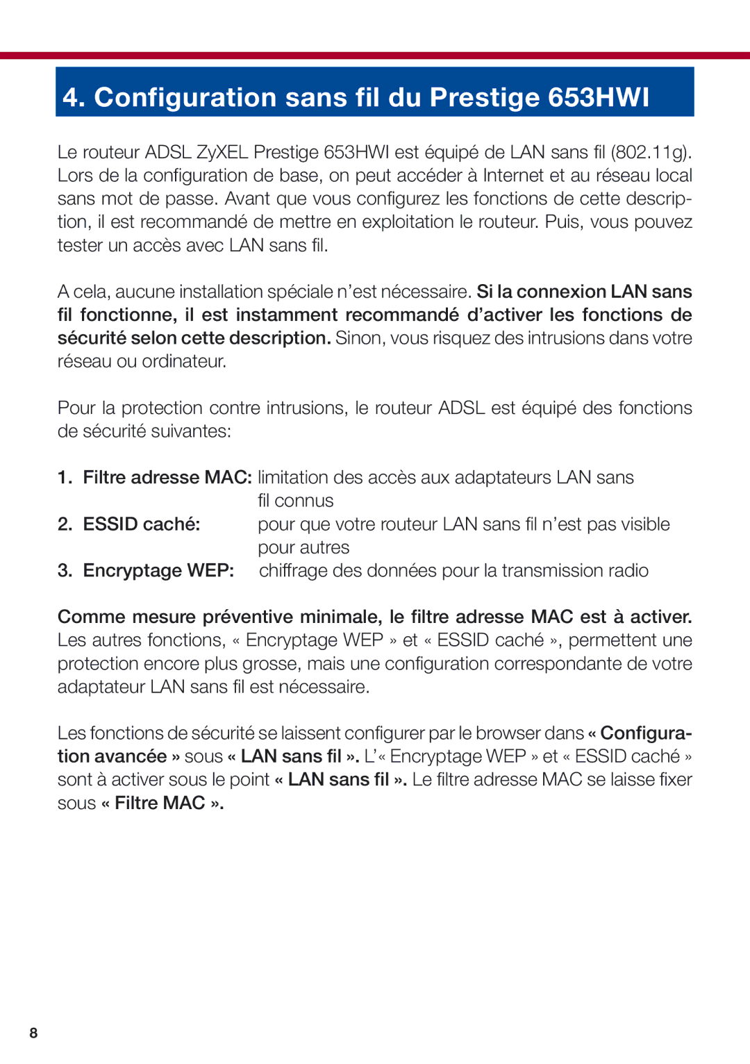 ZyXEL Communications manual Configuration sans fil du Prestige 653HWI 