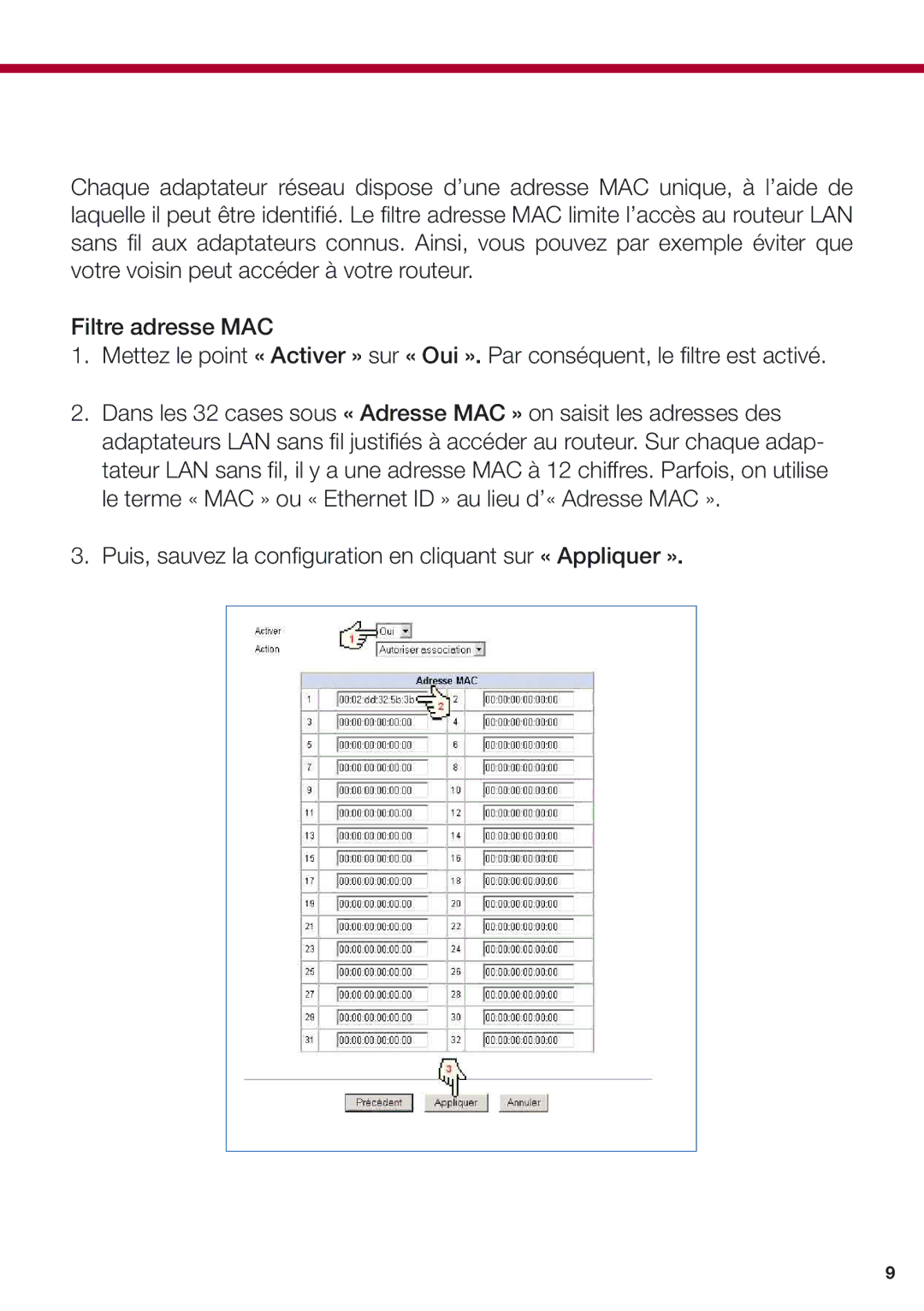 ZyXEL Communications 653HWI manual Puis, sauvez la configuration en cliquant sur « Appliquer » 