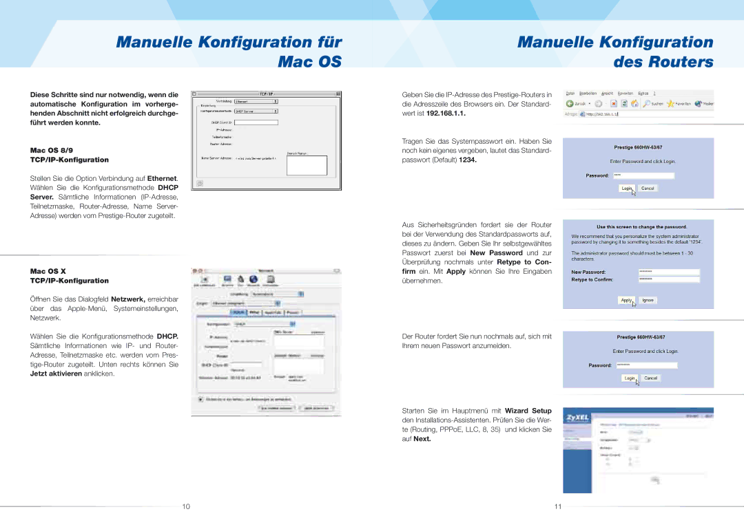 ZyXEL Communications 660H/HW(-I), 661H/HW(-I) Manuelle Konﬁguration für Mac OS, Manuelle Konﬁguration des Routers 