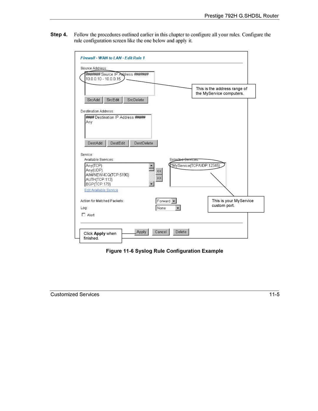 ZyXEL Communications 792H manual Syslog Rule Configuration Example 