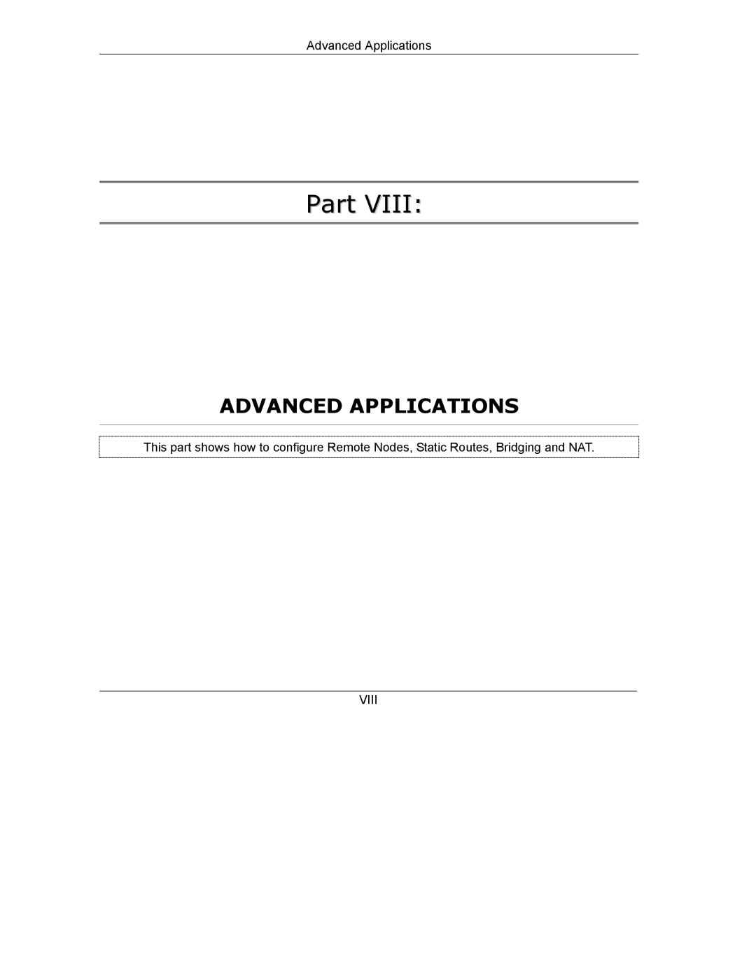 ZyXEL Communications 792H manual Advanced Applications 