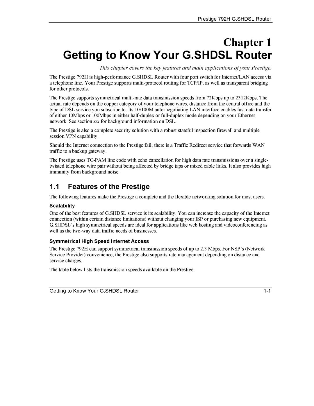 ZyXEL Communications 792H manual Getting to Know Your G.SHDSL Router, Features of the Prestige, Scalability 