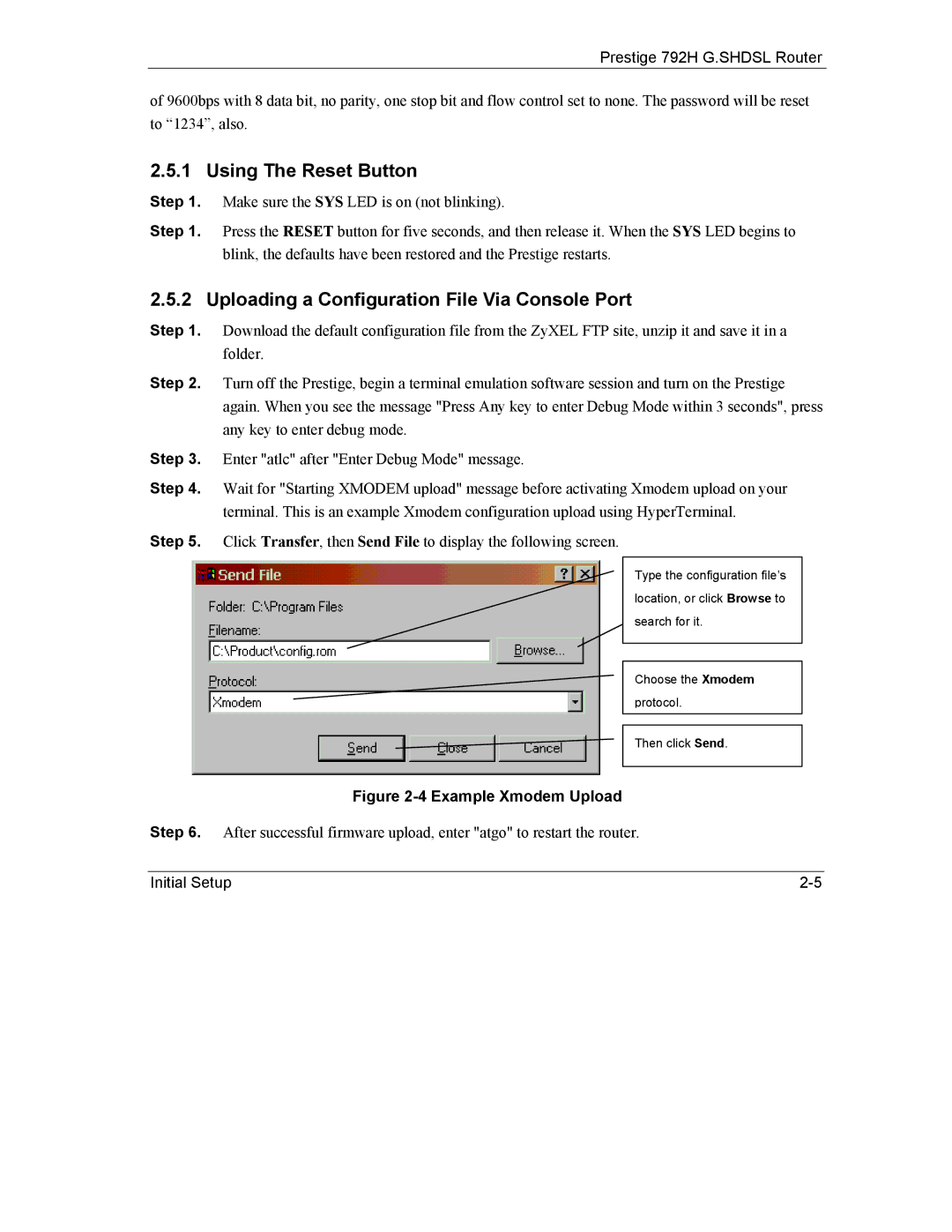 ZyXEL Communications 792H manual Using The Reset Button, Uploading a Configuration File Via Console Port 