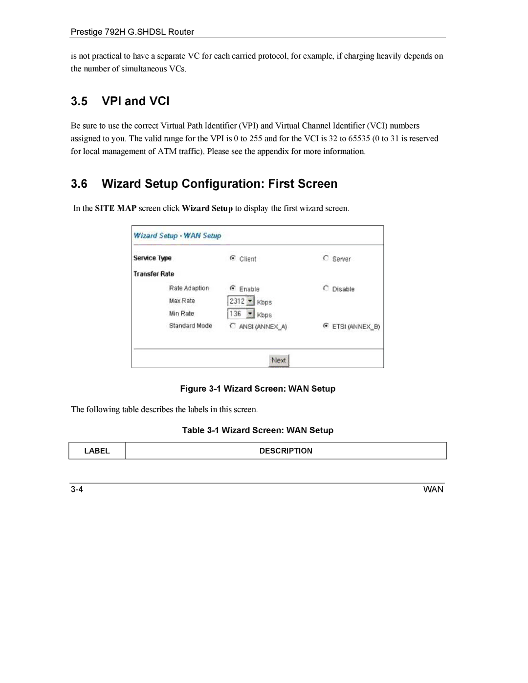 ZyXEL Communications 792H manual VPI and VCI, Wizard Setup Configuration First Screen 