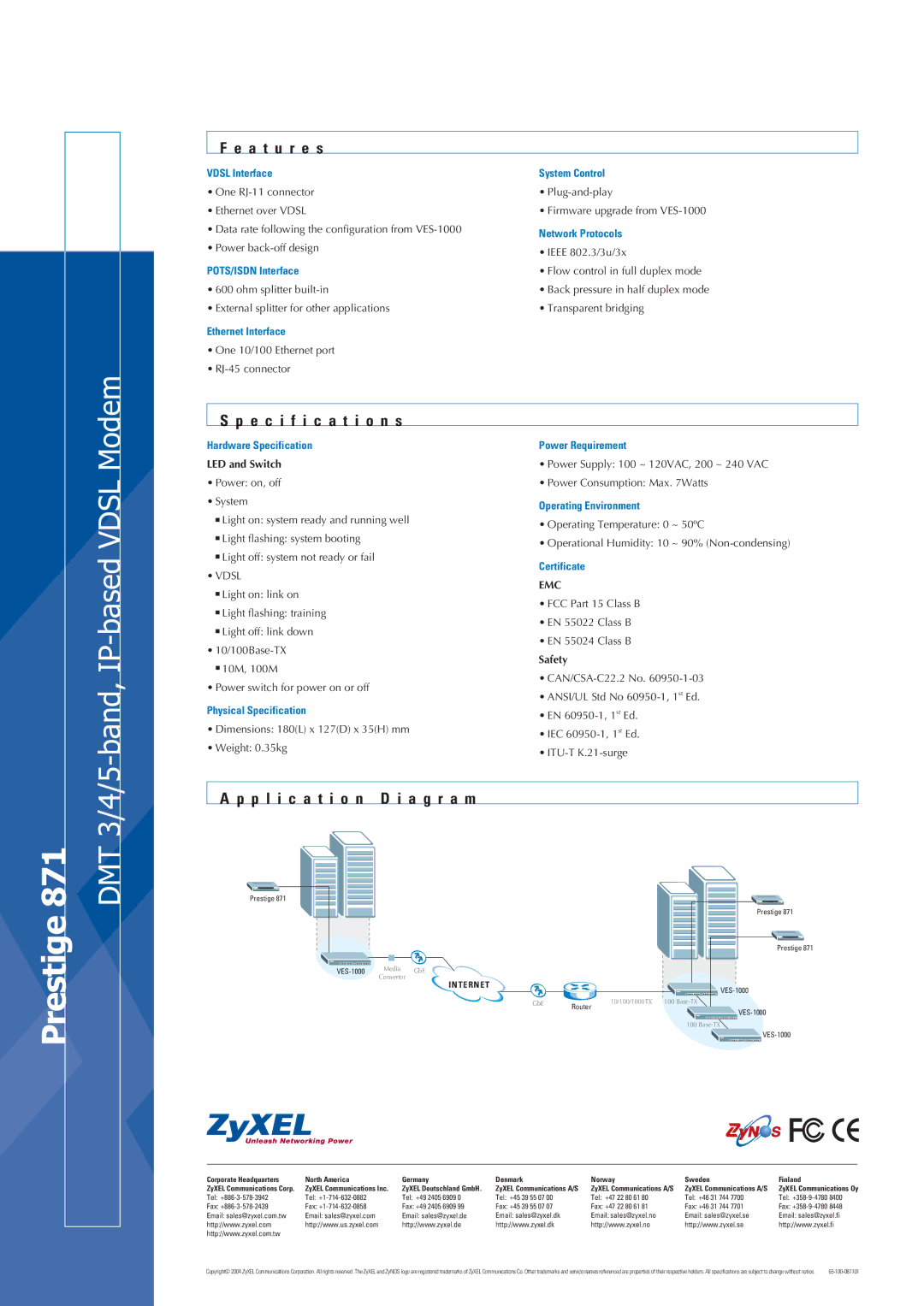 ZyXEL Communications 871 manual A t u r e s, Specification s, P l i c a t i o n D i a g r a m, LED and Switch, Safety 