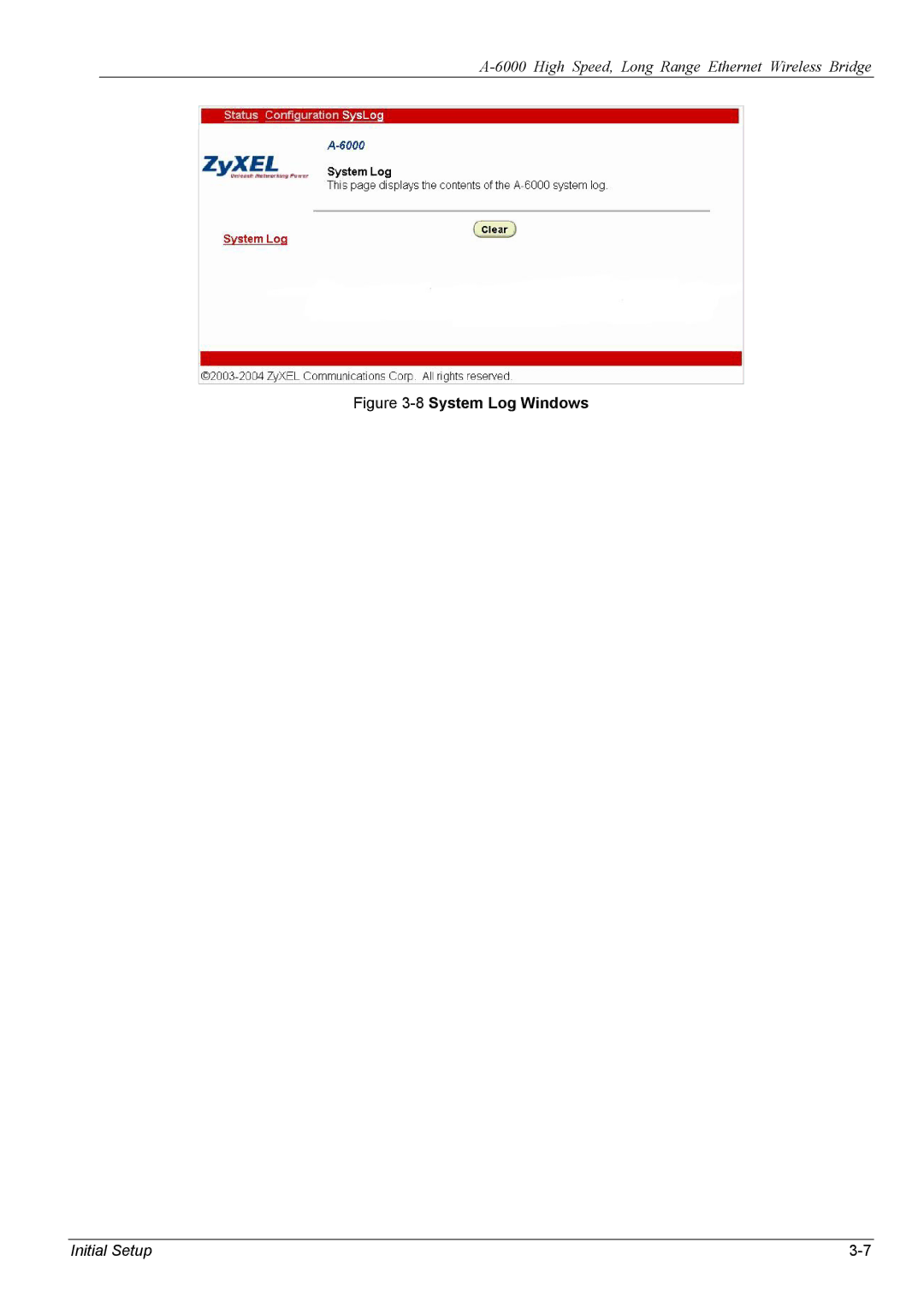 ZyXEL Communications A-6000 manual 8System Log Windows 