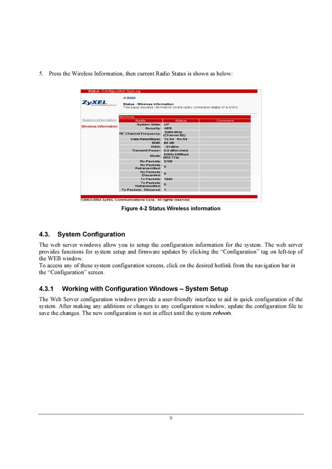 ZyXEL Communications A-6000 quick start Working with Configuration Windows System Setup, Status Wireless information 