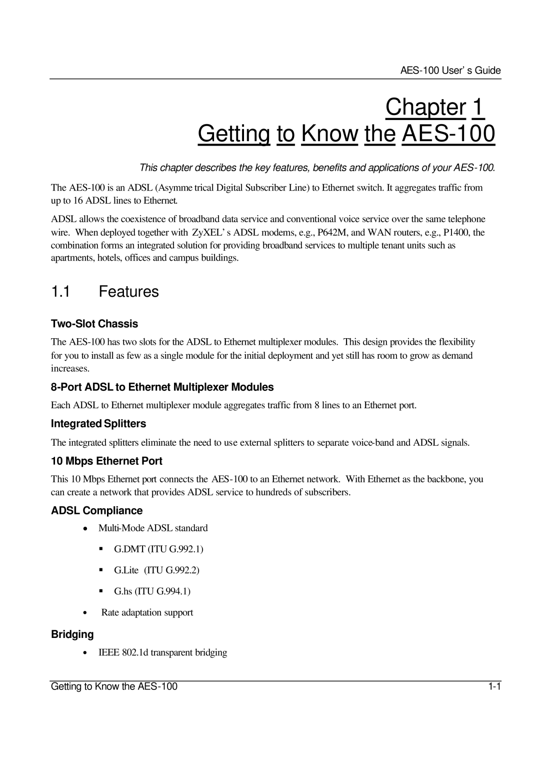 ZyXEL Communications manual Chapter Getting to Know the AES-100, Features 