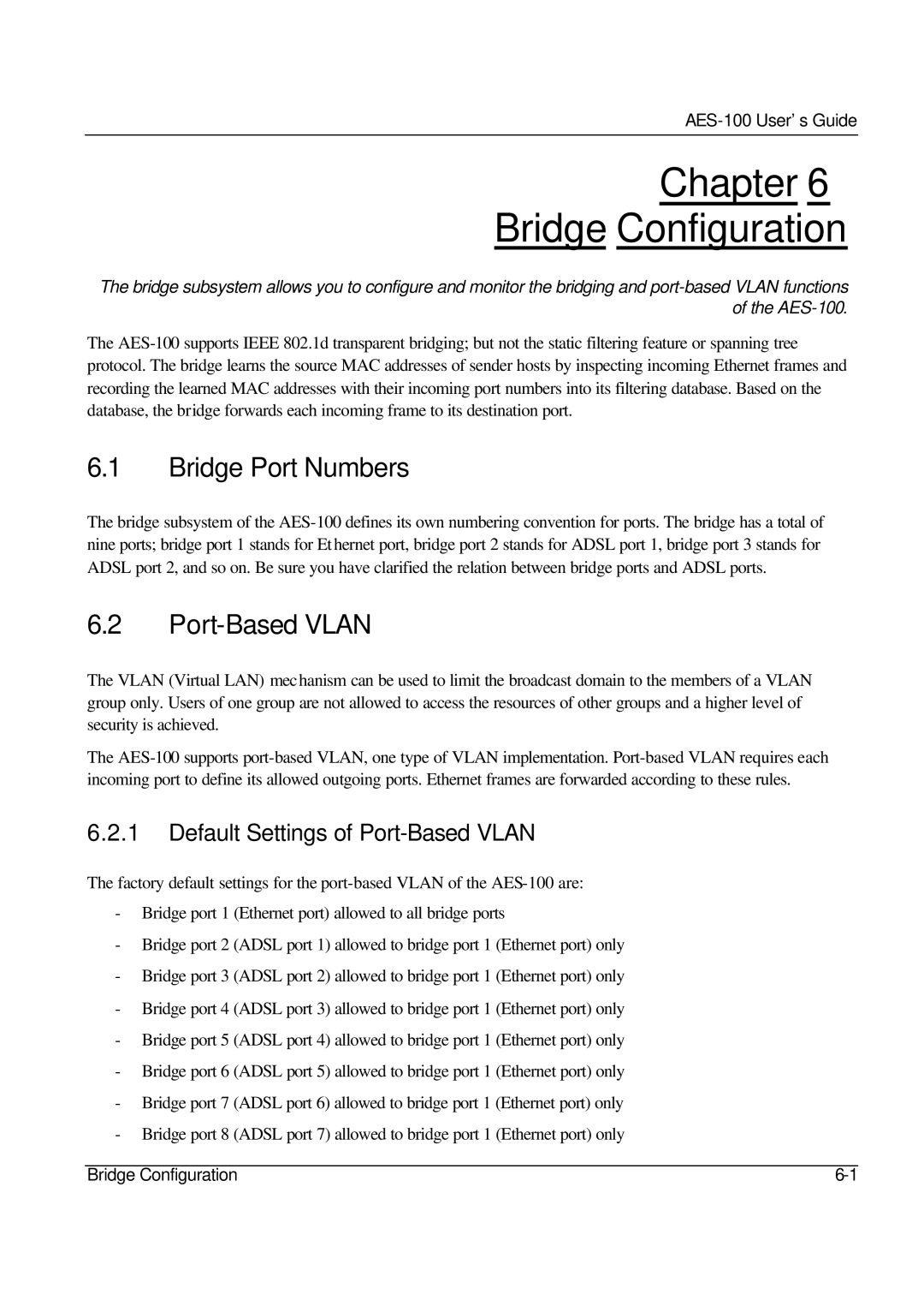 ZyXEL Communications AES-100 manual Chapter Bridge Configuration, Bridge Port Numbers, Port-Based Vlan 