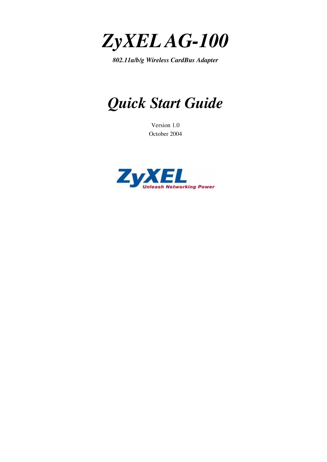 ZyXEL Communications quick start ZyXEL AG-100 