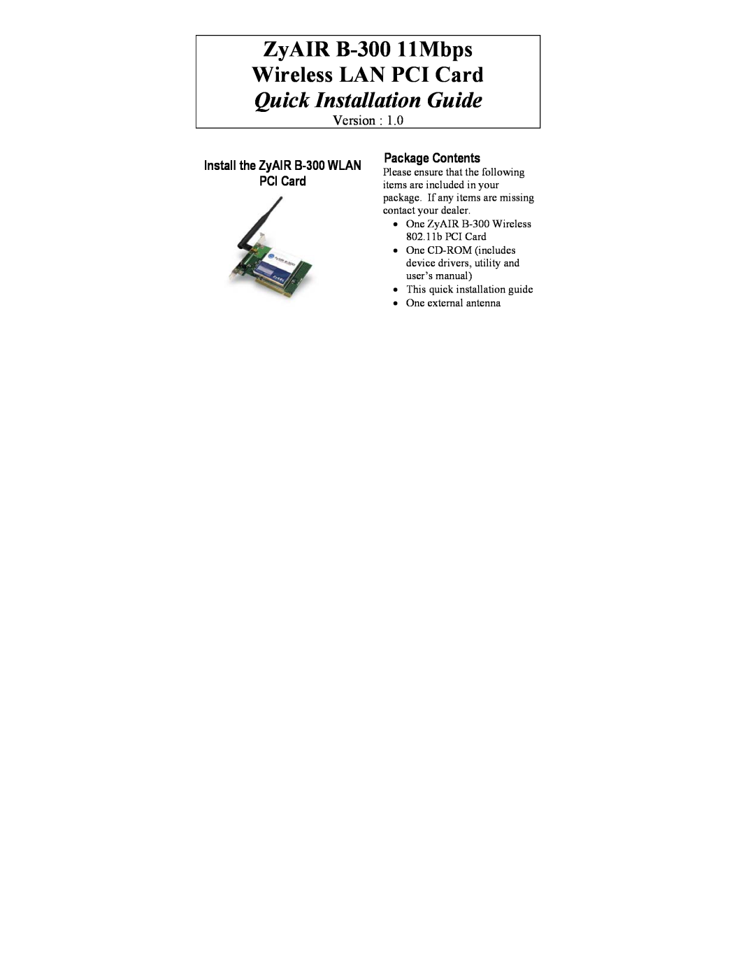 ZyXEL Communications user manual Install the ZyAIR B-300 WLAN PCI Card, Package Contents, Version 
