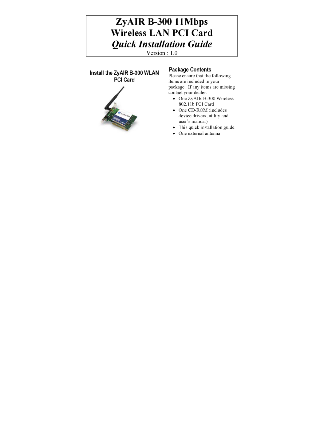 ZyXEL Communications user manual Install the ZyAIR B-300 Wlan PCI Card Package Contents 