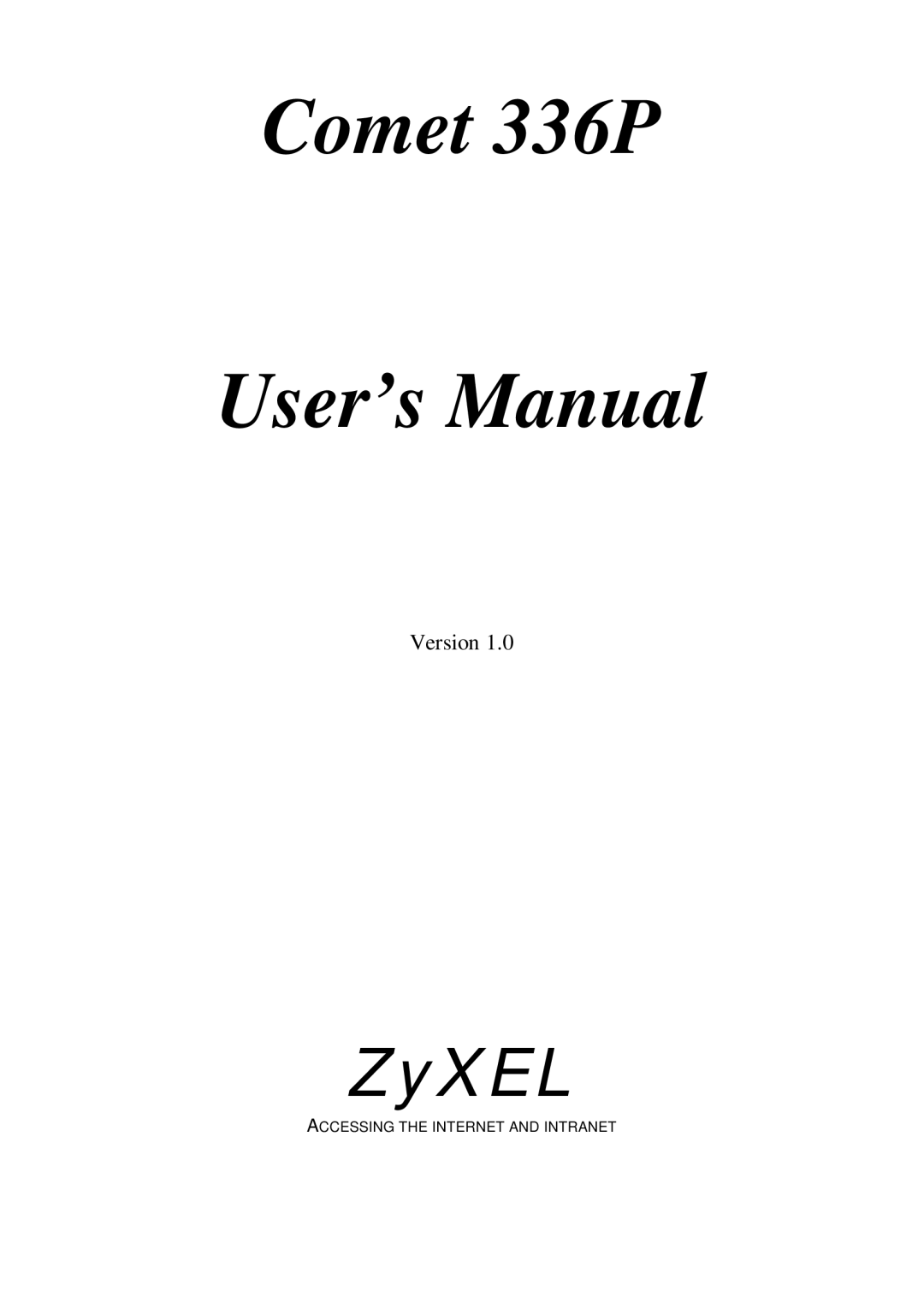 ZyXEL Communications user manual Comet 336P User’s Manual 