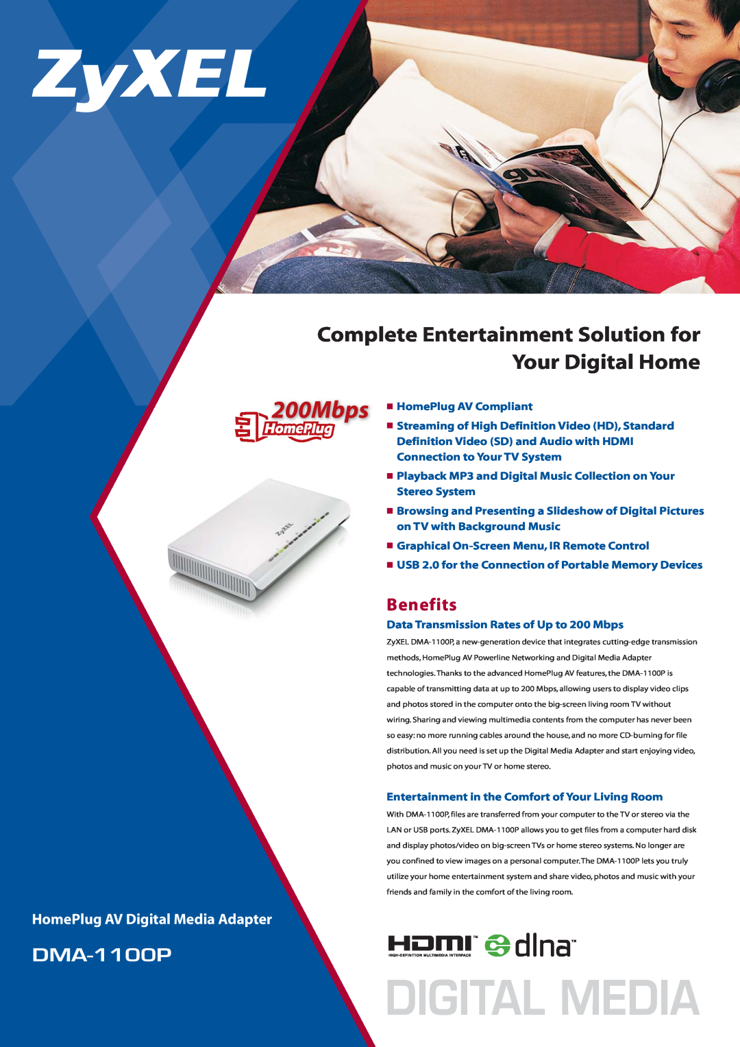 ZyXEL Communications DMA-1100P manual Benefits, ġ HomePlug AV Compliant, ġ Streaming of High Definition Video HD, Standard 