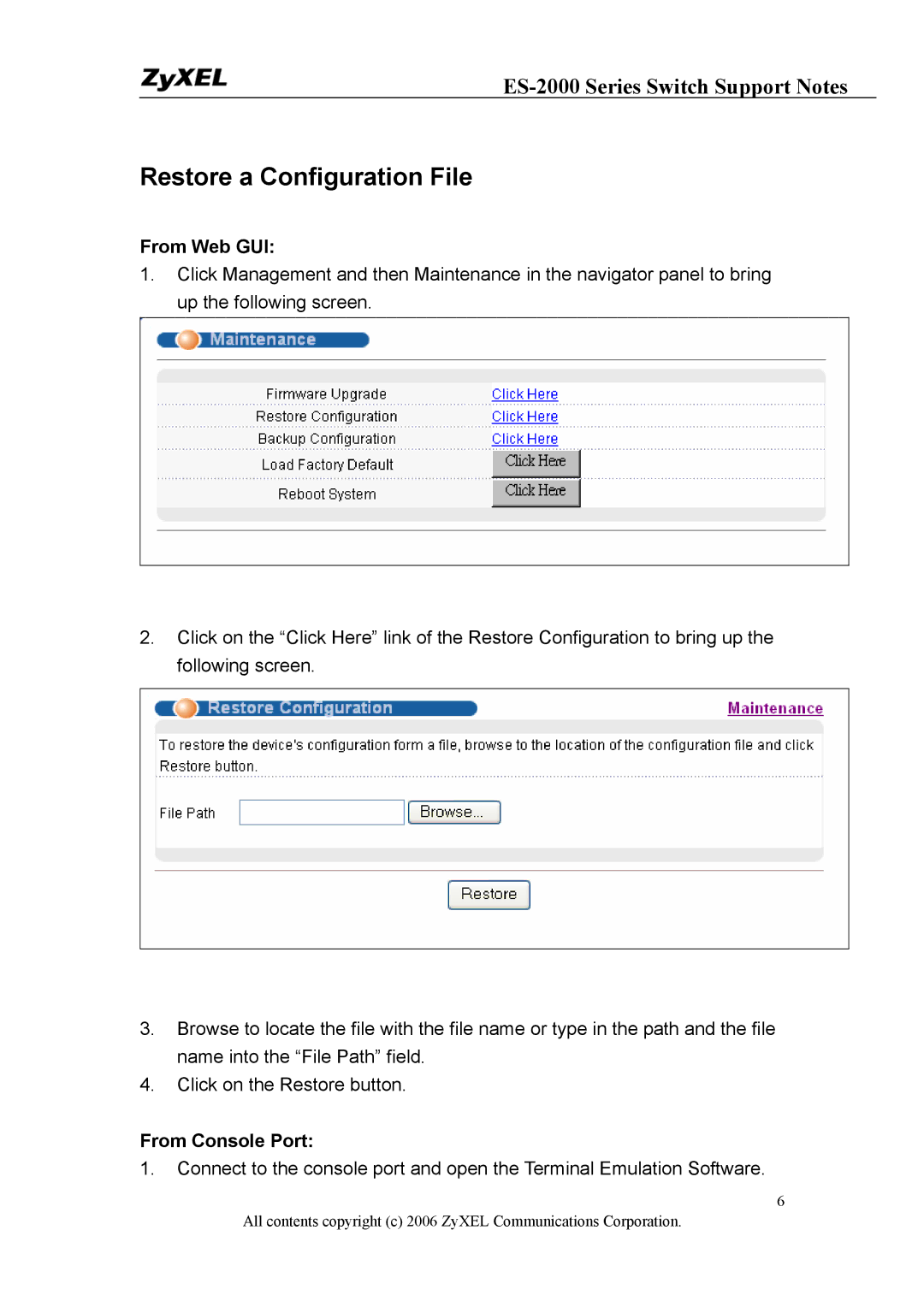 ZyXEL Communications ES-2048, ES-2024PWR, ES-2024A manual Restore a Configuration File, From Web GUI 