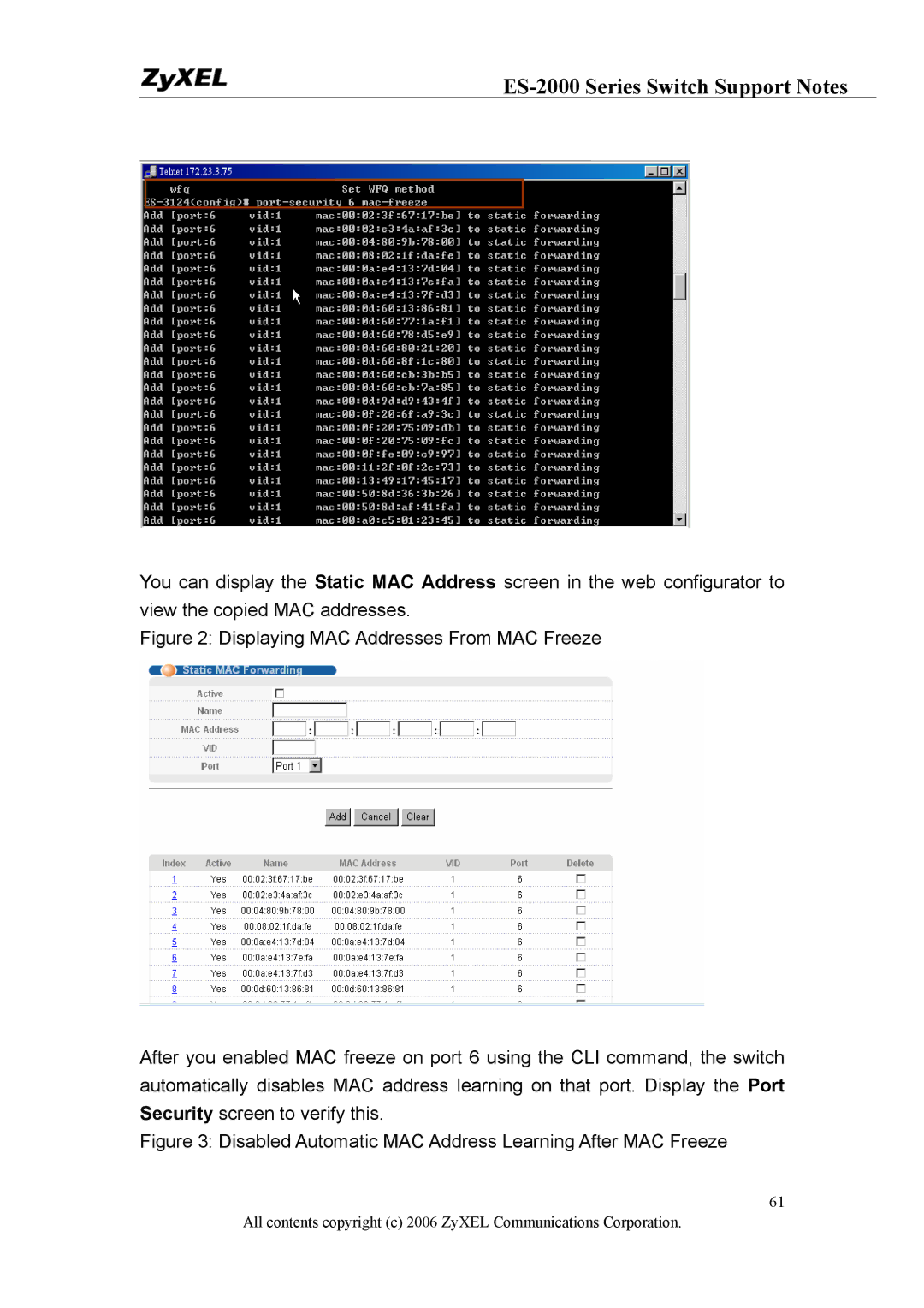 ZyXEL Communications ES-2024PWR, ES-2048, ES-2024A manual Disabled Automatic MAC Address Learning After MAC Freeze 