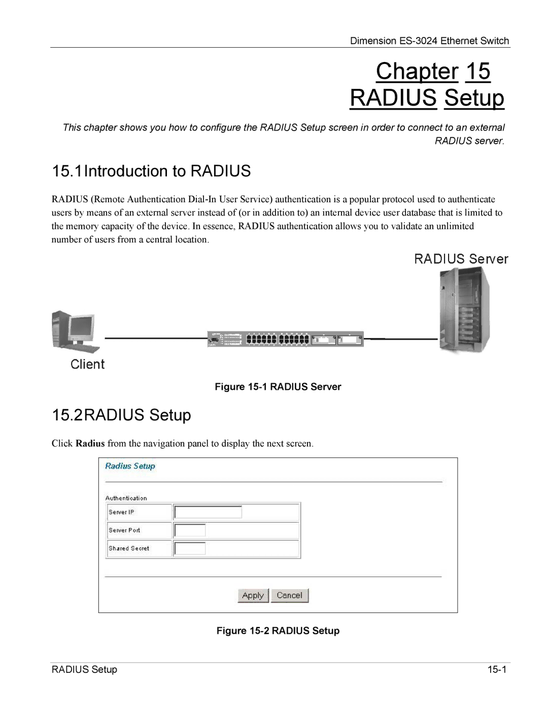 ZyXEL Communications ES-3024 manual Chapter Radius Setup, 15.1Introduction to Radius, 15.2RADIUS Setup 