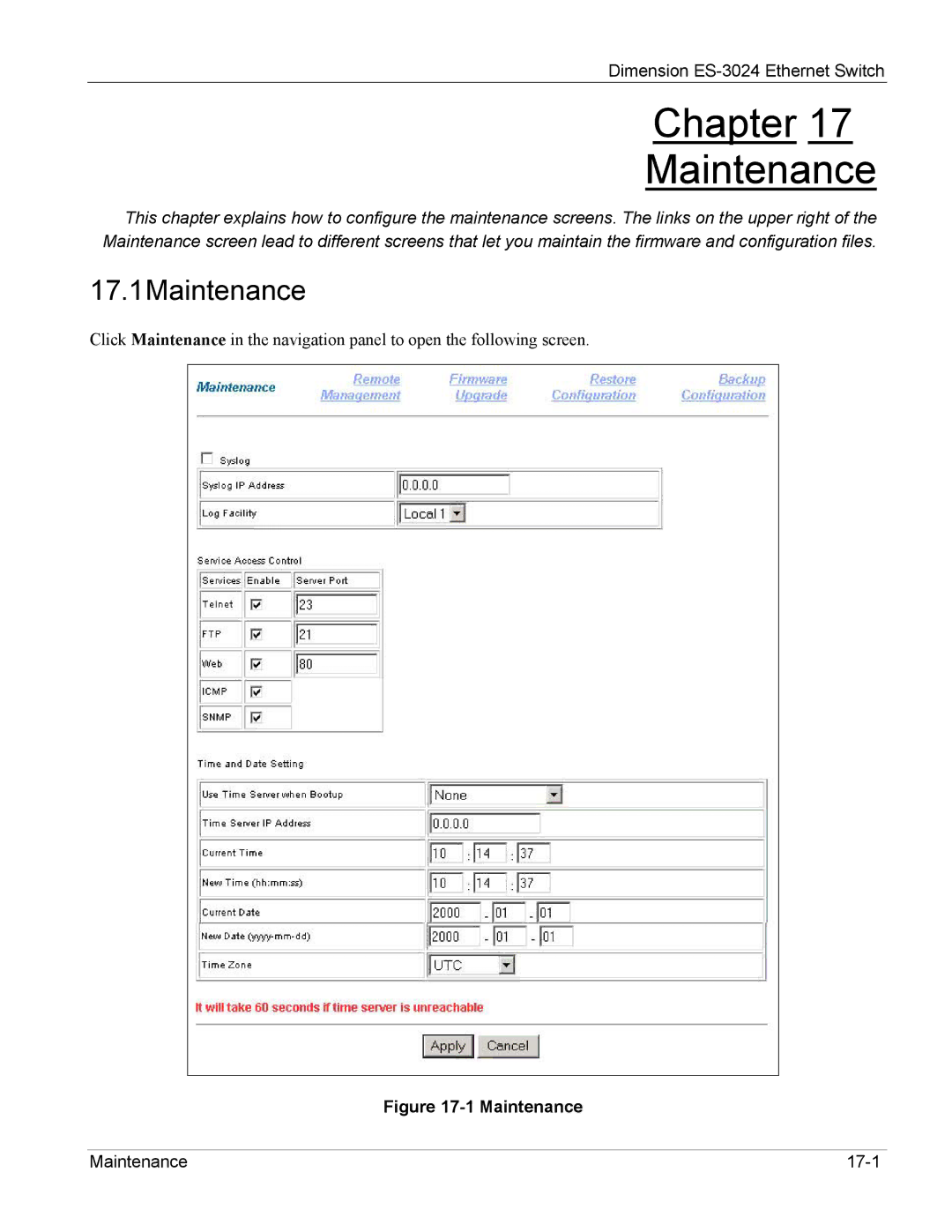 ZyXEL Communications ES-3024 manual Chapter Maintenance, 17.1Maintenance 