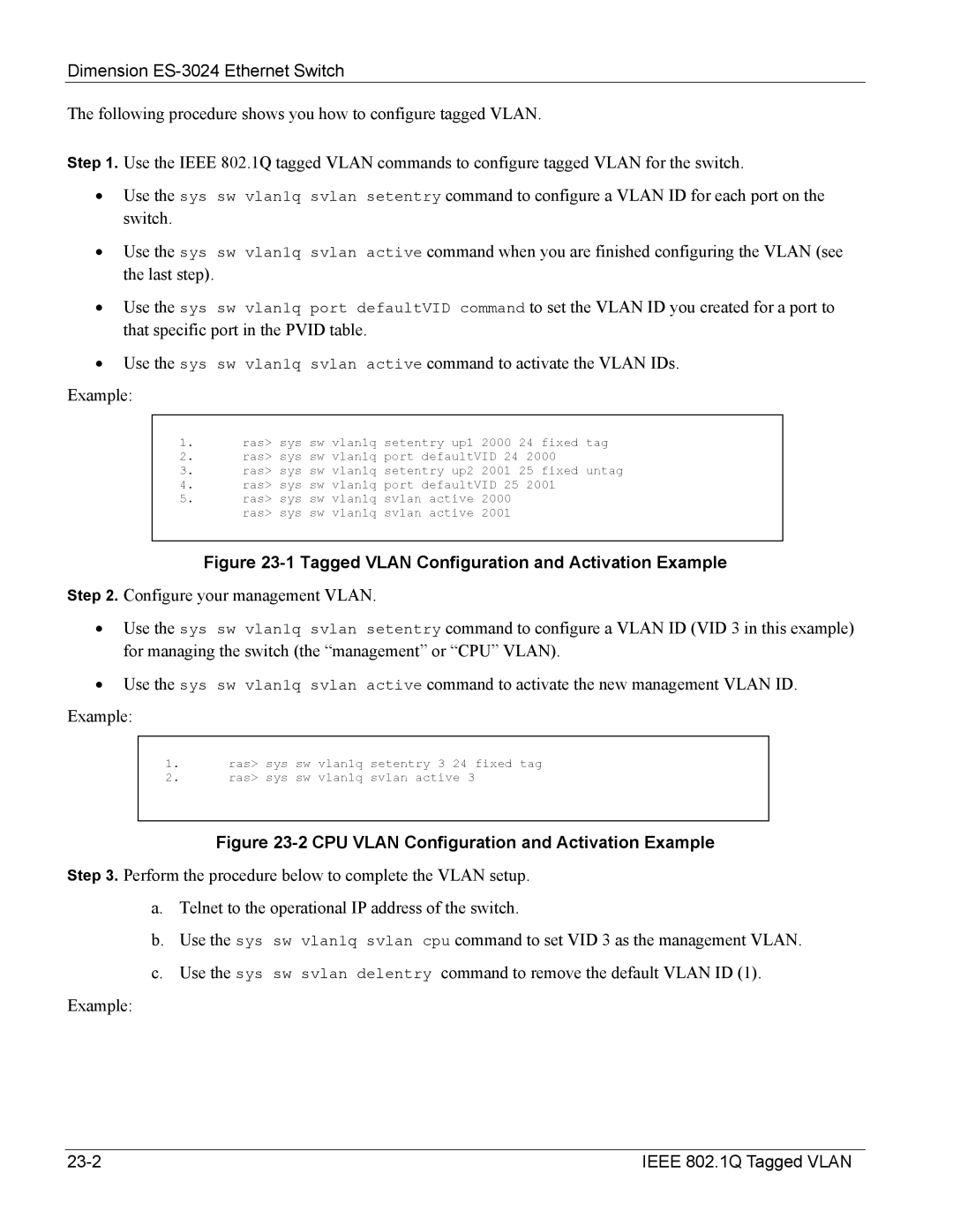 ZyXEL Communications ES-3024 manual Tagged Vlan Configuration and Activation Example 