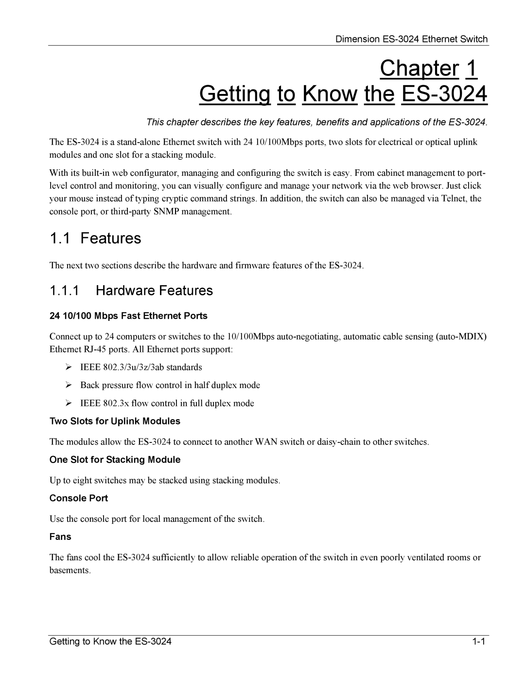 ZyXEL Communications manual Chapter Getting to Know the ES-3024, Hardware Features 