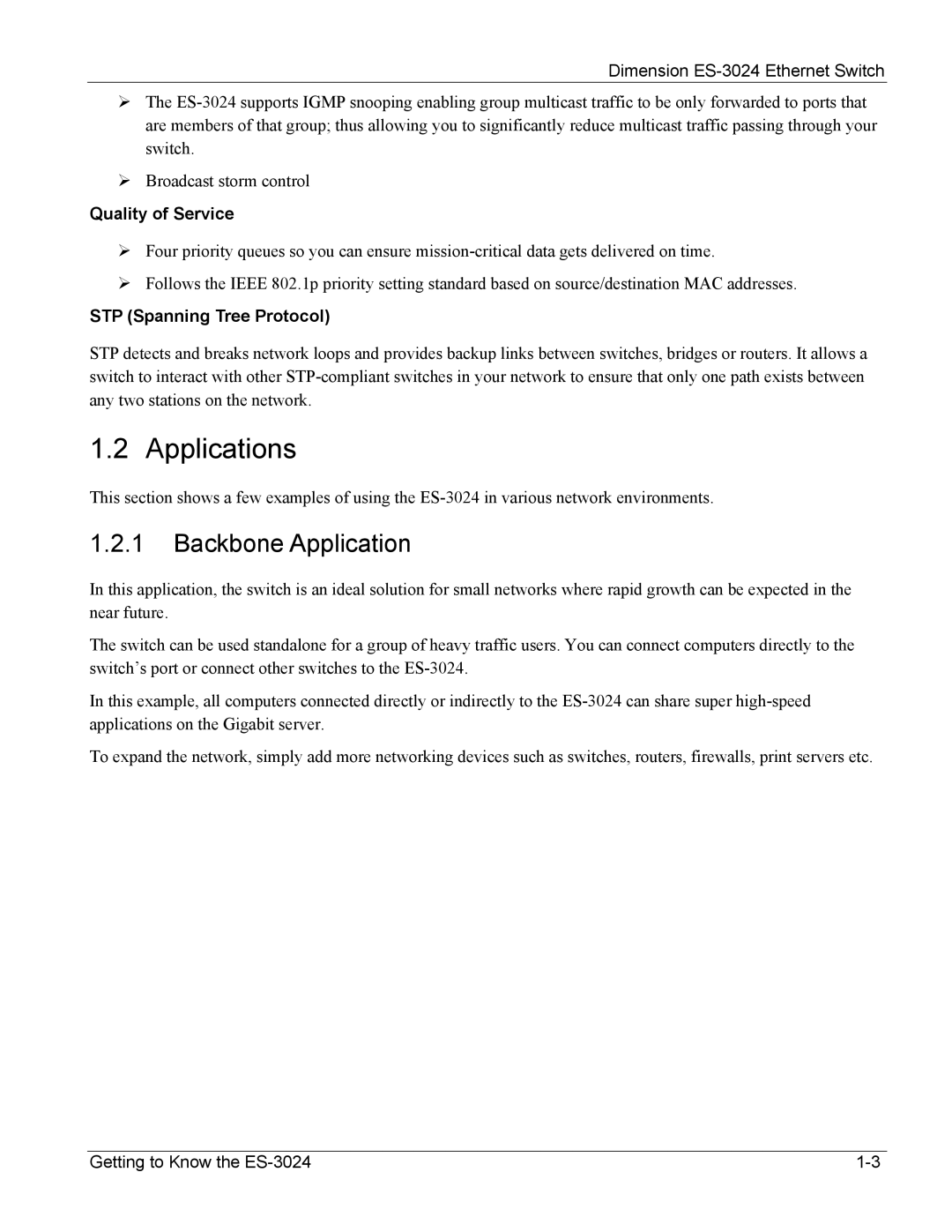 ZyXEL Communications ES-3024 manual Applications, Backbone Application, Quality of Service, STP Spanning Tree Protocol 