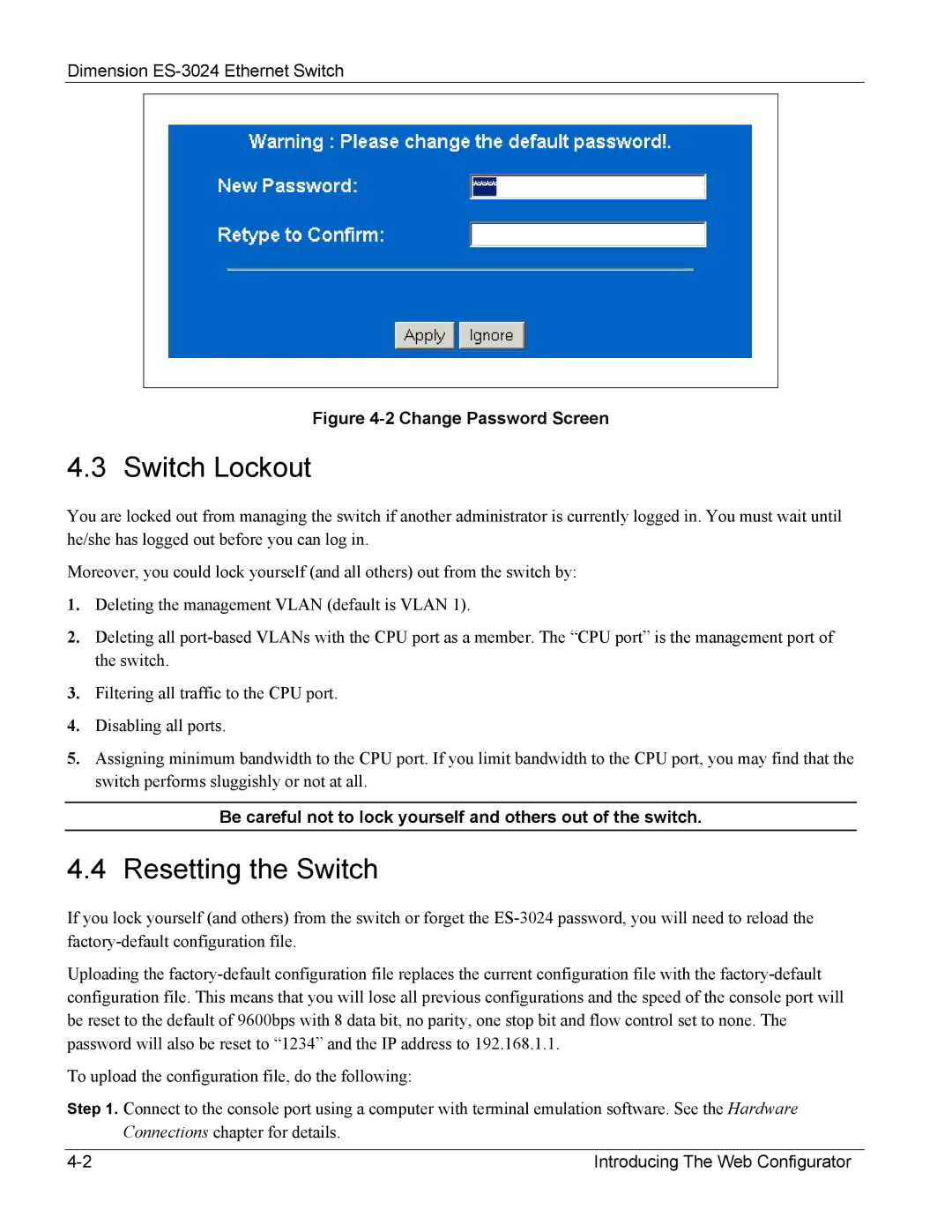 ZyXEL Communications ES-3024 manual Switch Lockout, Resetting the Switch 