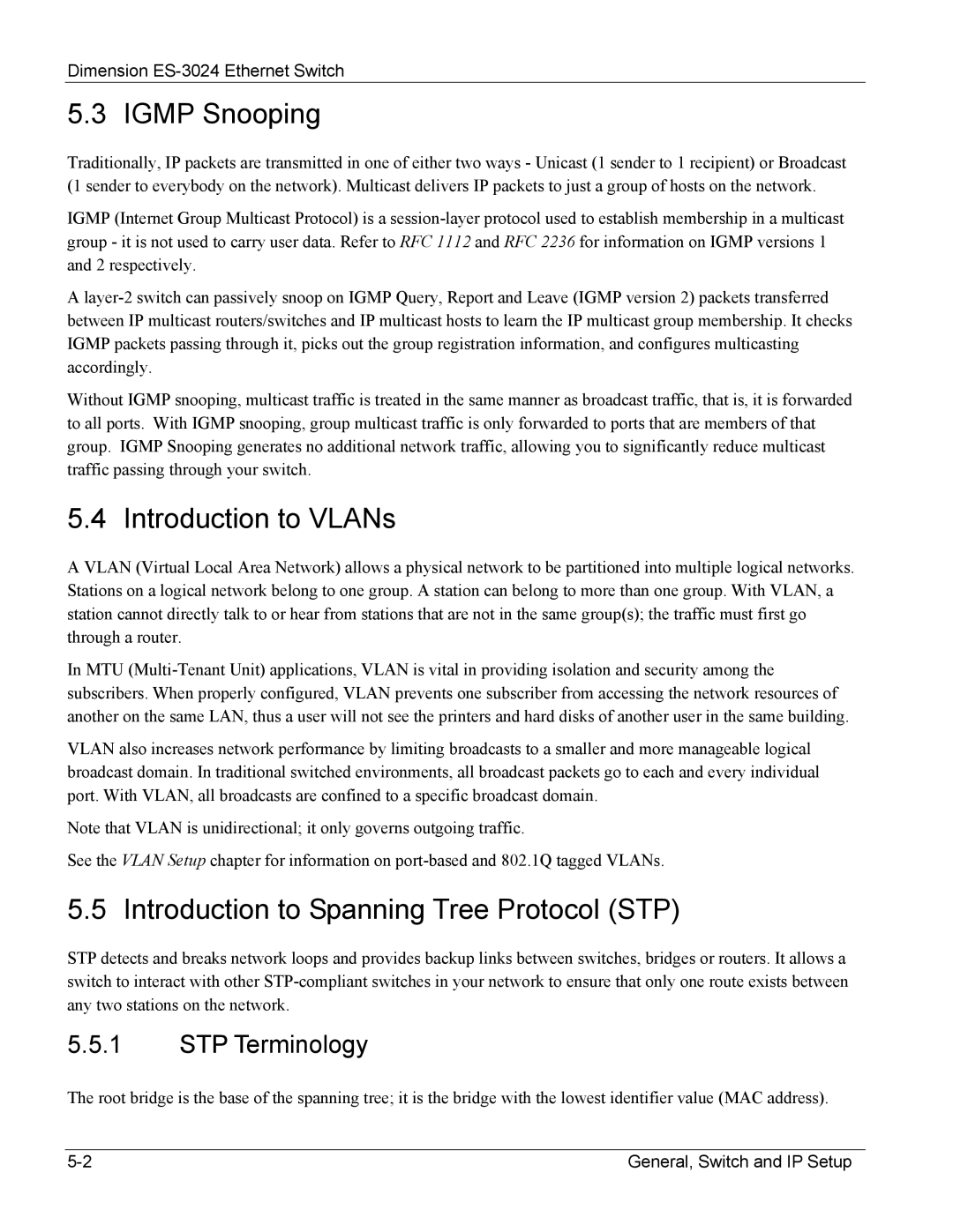 ZyXEL Communications ES-3024 manual Igmp Snooping, Introduction to VLANs, Introduction to Spanning Tree Protocol STP 