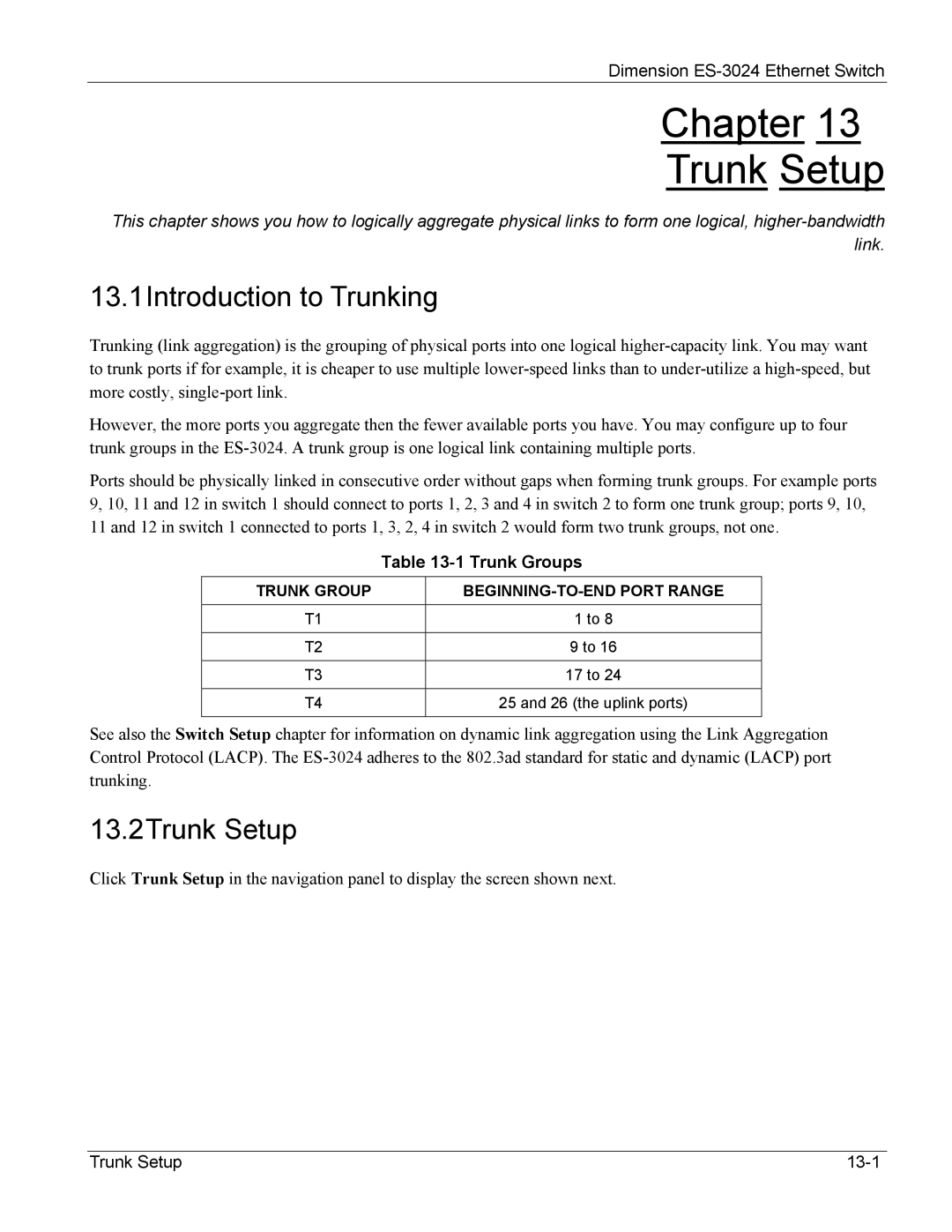 ZyXEL Communications ES-3024 manual Chapter Trunk Setup, 13.1Introduction to Trunking, 13.2Trunk Setup, Trunk Groups 