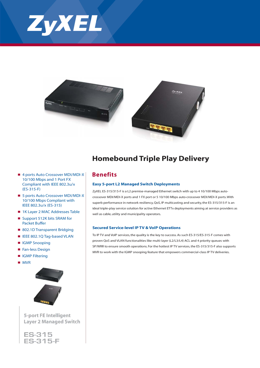 ZyXEL Communications ES-315-F manual Benefits, Easy 5-port L2 Managed Switch Deployments 