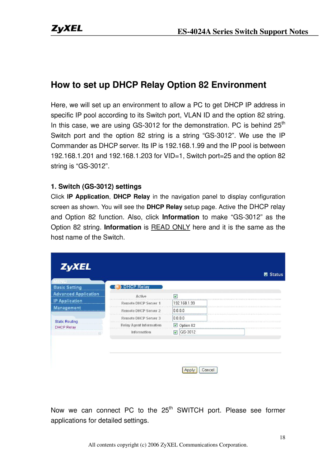 ZyXEL Communications ES-4024A manual How to set up Dhcp Relay Option 82 Environment, Switch GS-3012 settings 