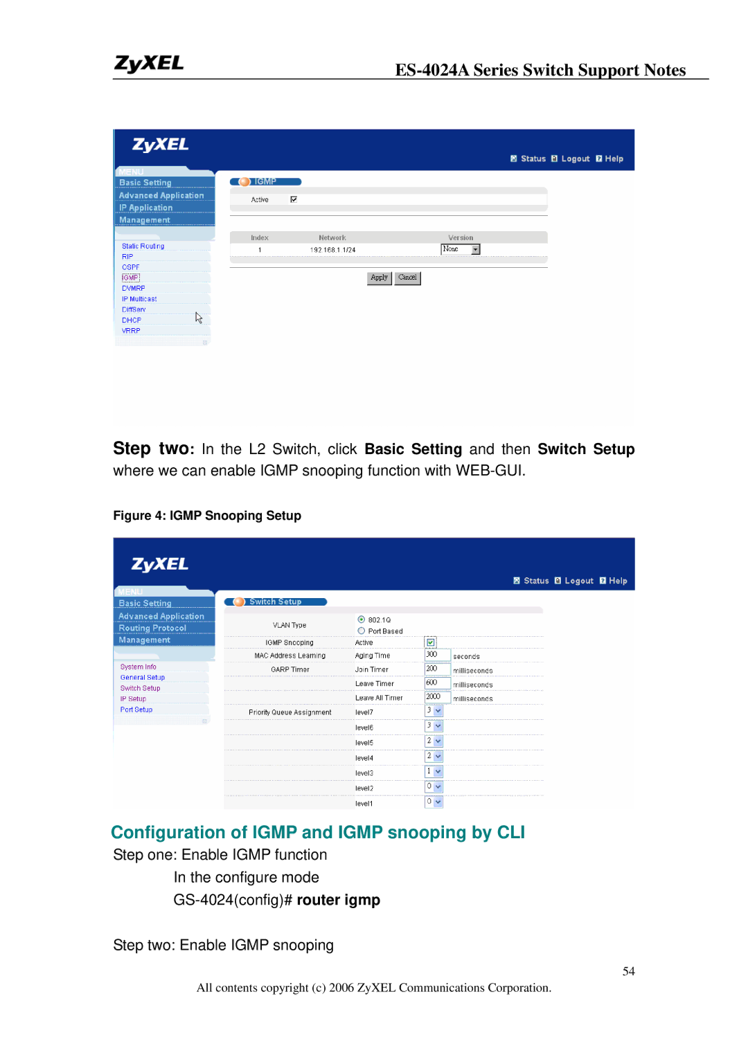 ZyXEL Communications ES-4024A manual Configuration of Igmp and Igmp snooping by CLI 