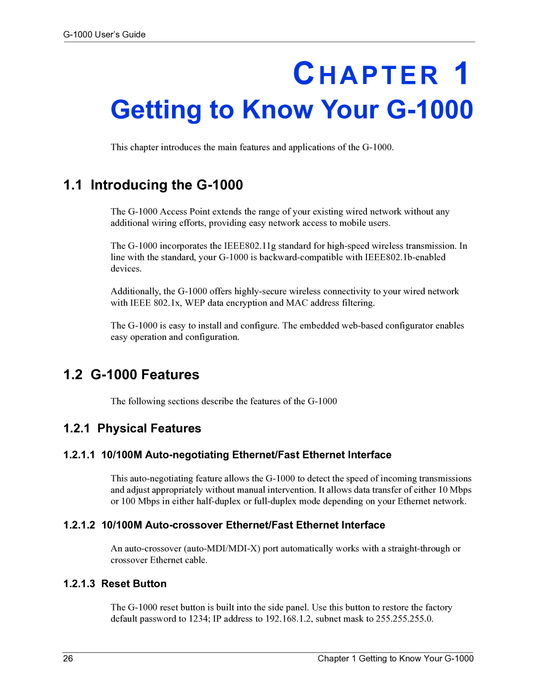 ZyXEL Communications manual Getting to Know Your G-1000, Introducing the G-1000, G-1000 Features, Physical Features 