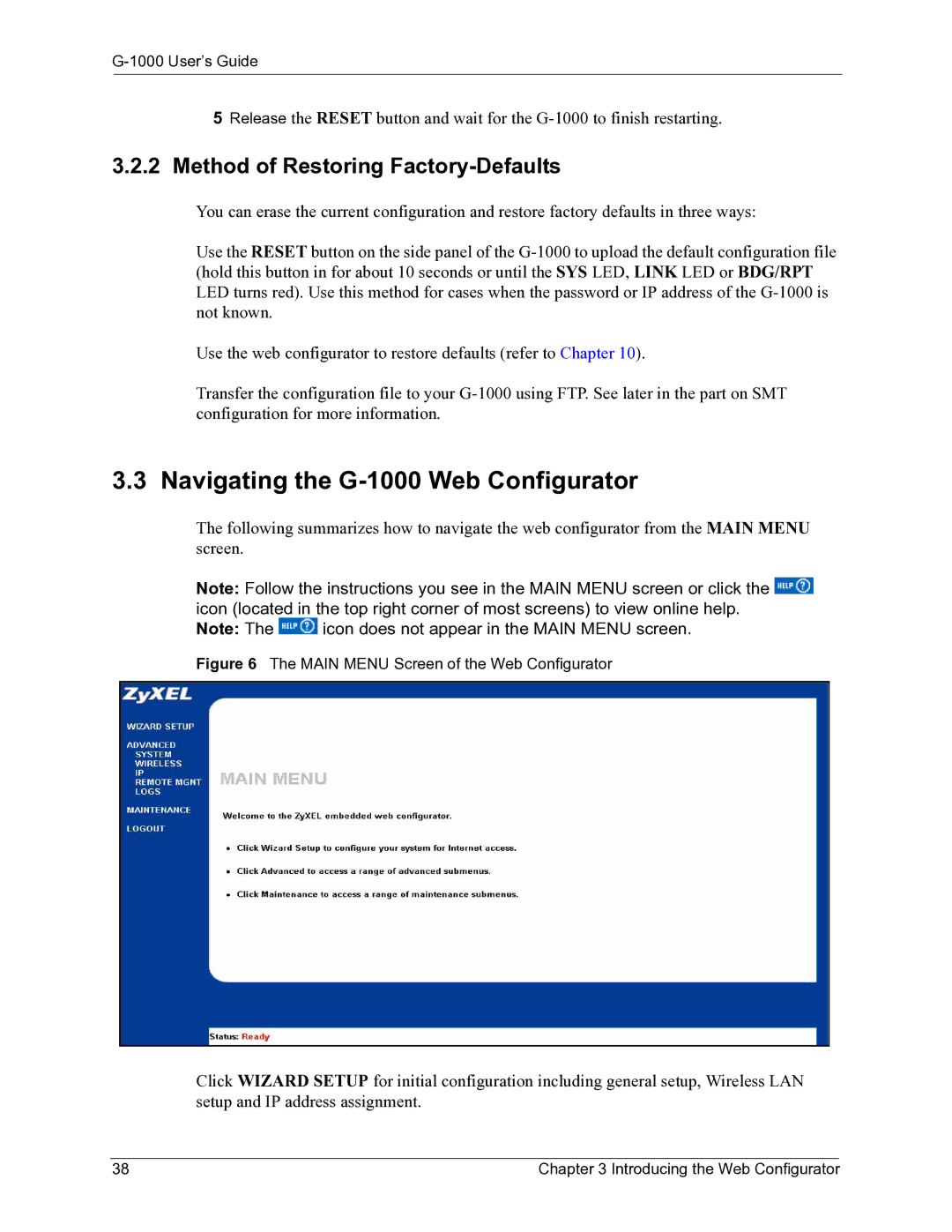 ZyXEL Communications manual Navigating the G-1000 Web Configurator, Method of Restoring Factory-Defaults 