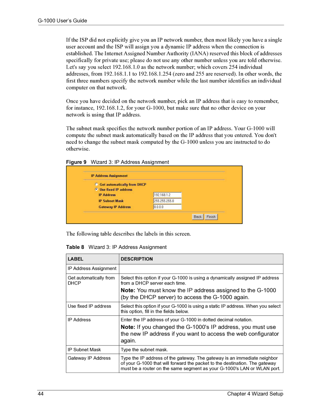 ZyXEL Communications G-1000 manual New IP address if you want to access the web configurator 