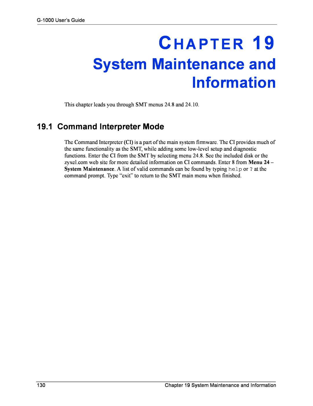 ZyXEL Communications G-1000 manual System Maintenance and Information, Command Interpreter Mode, Ch A P T E R 