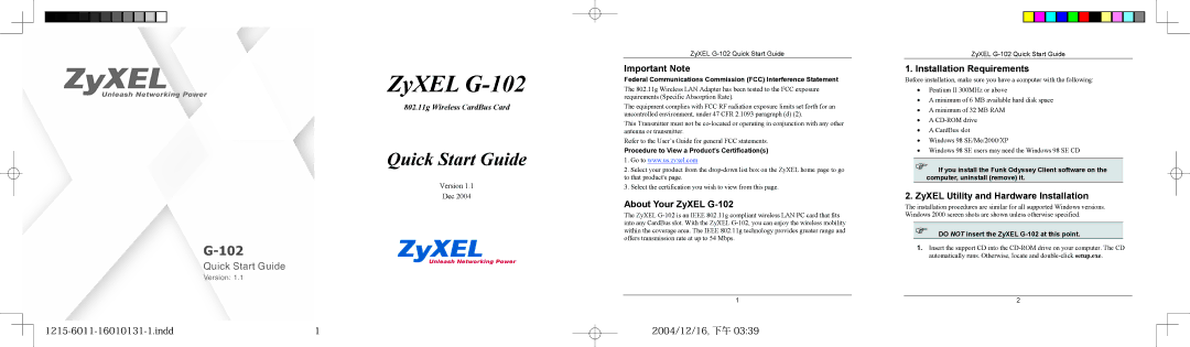 ZyXEL Communications quick start Important Note, About Your ZyXEL G-102, Installation Requirements 