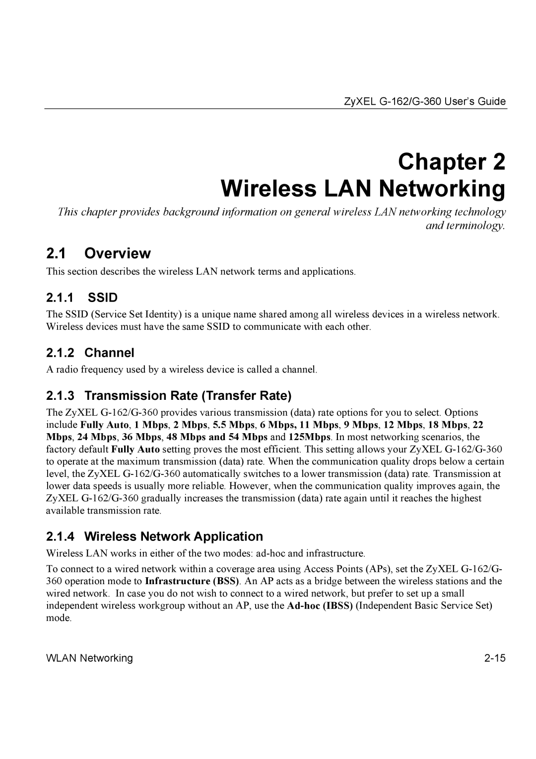 ZyXEL Communications G-162, G-360 Overview, Ssid, Channel, Transmission Rate Transfer Rate, Wireless Network Application 