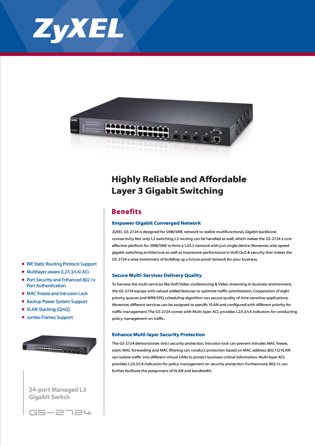 ZyXEL Communications GS-2724 manual Benefits, Empower Gigabit Converged Network, Secure Multi-Services Delivery Quality 