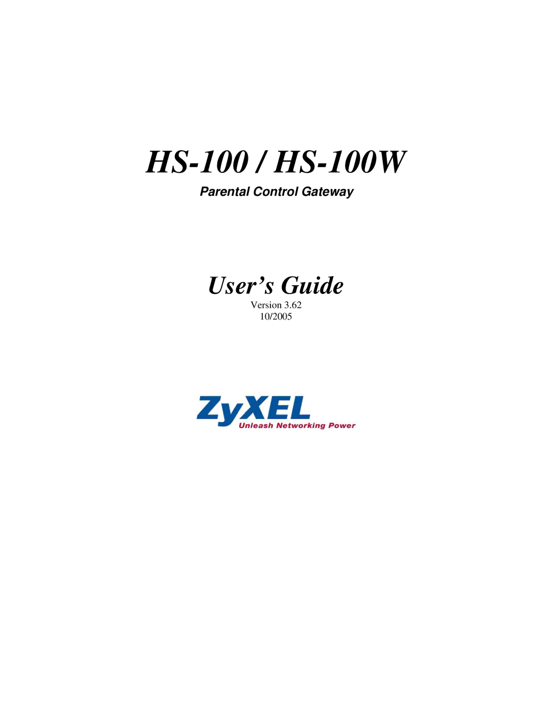 ZyXEL Communications HS100/HS100W manual HS-100 / HS-100W, Version 10/2005 