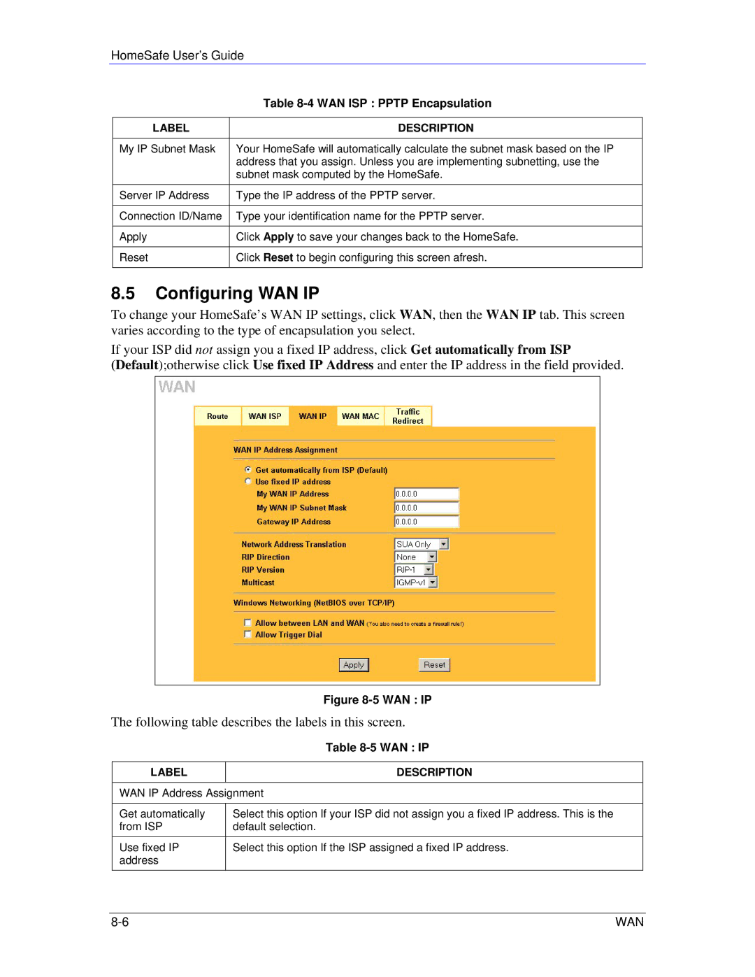 ZyXEL Communications HS100/HS100W manual Configuring WAN IP, WAN IP Address Assignment 