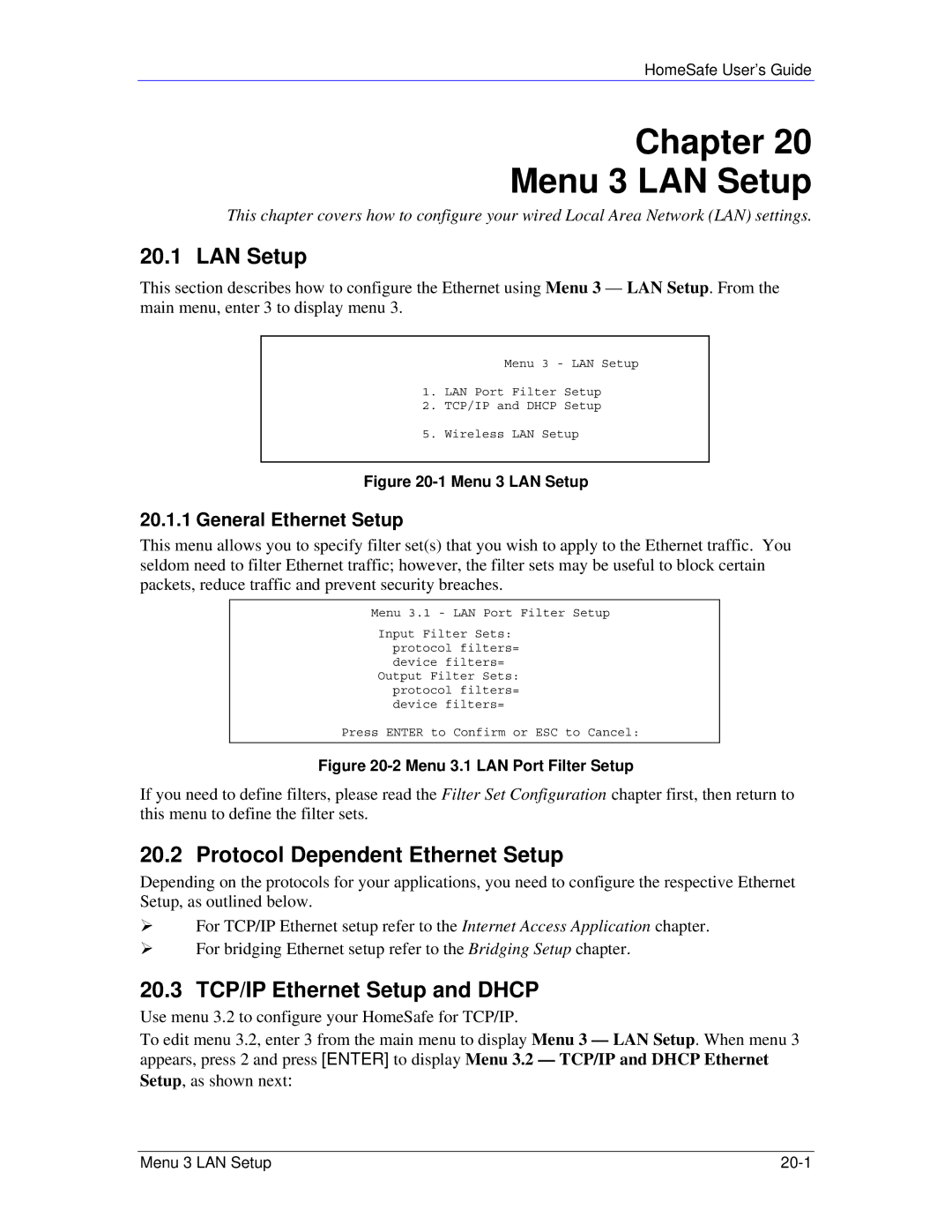 ZyXEL Communications HS100/HS100W Chapter Menu 3 LAN Setup, Protocol Dependent Ethernet Setup, General Ethernet Setup 