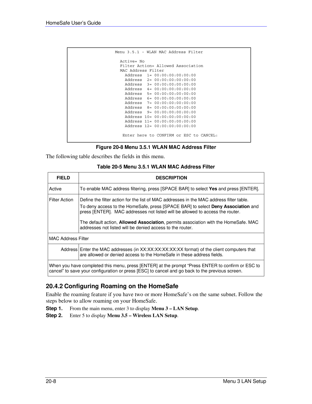 ZyXEL Communications HS100/HS100W manual Configuring Roaming on the HomeSafe, Menu 3.5.1 Wlan MAC Address Filter 