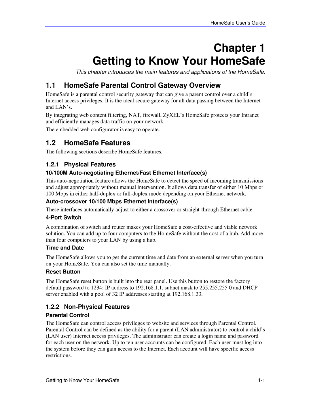 ZyXEL Communications HS100/HS100W manual Getting to Know Your HomeSafe, HomeSafe Parental Control Gateway Overview 