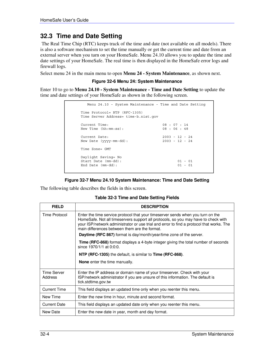 ZyXEL Communications HS100/HS100W Time and Date Setting Fields, NTP RFC-1305 the default, is similar to Time RFC-868 